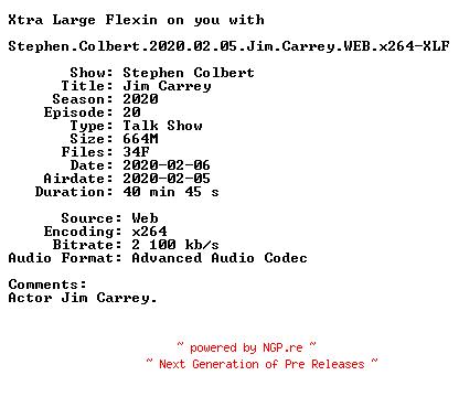 NFO for the release Stephen.Colbert.2020.02.05.Jim.Carrey.WEB.x264-XLF by XLF