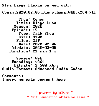 NFO for the release Conan.2020.02.05.Diego.Luna.WEB.x264-XLF by XLF