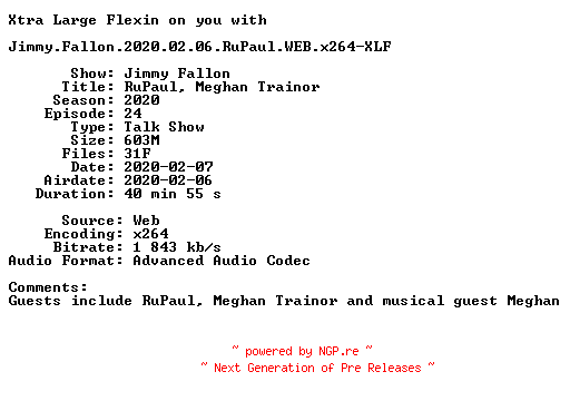 NFO for the release Jimmy.Fallon.2020.02.06.RuPaul.WEB.x264-XLF by XLF