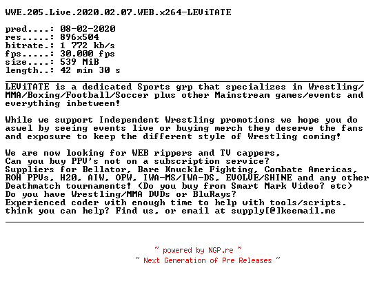 NFO for the release WWE.205.Live.2020.02.07.WEB.x264-LEViTATE by LEViTATE