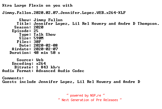 NFO for the release Jimmy.Fallon.2020.02.07.Jennifer.Lopez.WEB.x264-XLF by XLF