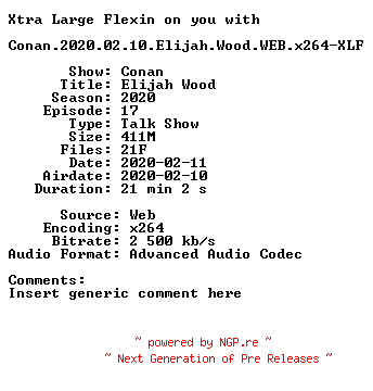 NFO for the release Conan.2020.02.10.Elijah.Wood.WEB.x264-XLF by XLF