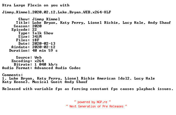 NFO for the release Jimmy.Kimmel.2020.02.12.Luke.Bryan.WEB.x264-XLF by XLF