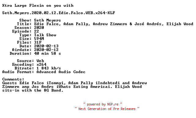 NFO for the release Seth.Meyers.2020.02.12.Edie.Falco.WEB.x264-XLF by XLF
