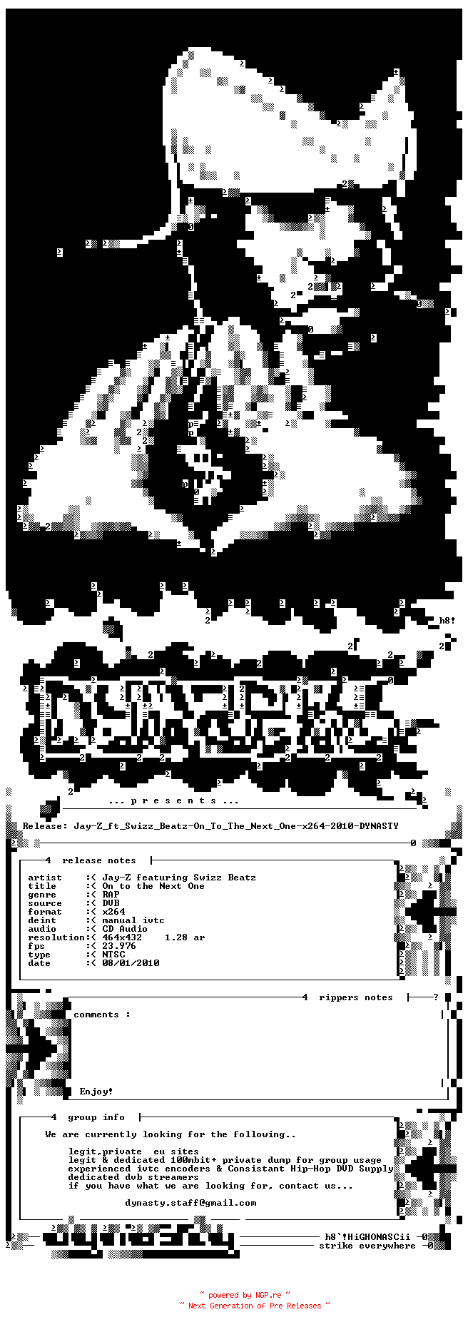 NFO for the release Jay-Z_ft_Swizz_Beatz-On_To_The_Next_One-x264-2010-DYNASTY by DYNASTY