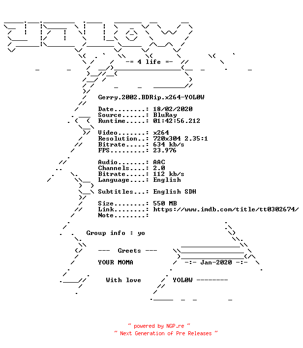 NFO for the release Gerry.2002.BDRip.x264-YOL0W by YOL0W