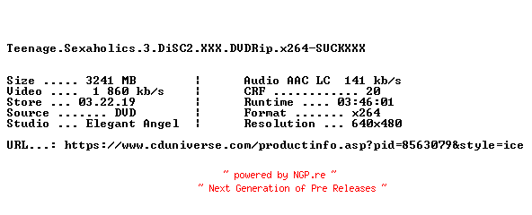 NFO for the release Teenage.Sexaholics.3.DiSC2.XXX.DVDRip.x264-SUCKXXX by SUCKXXX