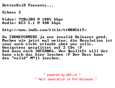 NFO for the release Echoes.2.German.2007.AC3.BDRip.XviD.iNTERNAL-BetterXviD by BetterXviD