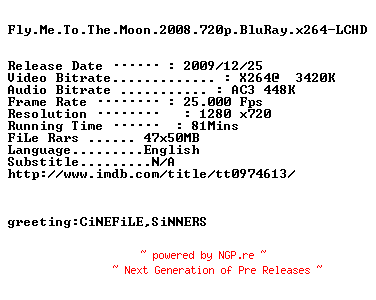 NFO for the release Fly.Me.To.The.Moon.2008.720p.BluRay.x264-LCHD by LCHD
