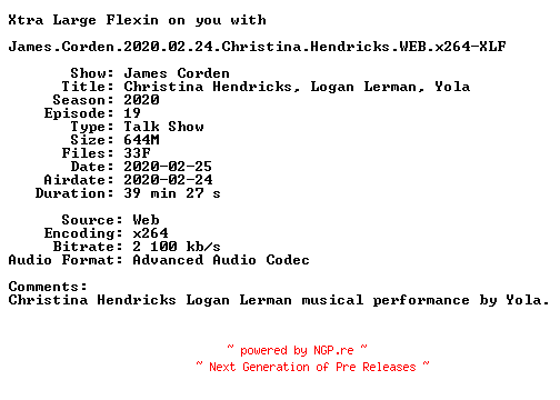 NFO for the release James.Corden.2020.02.24.Christina.Hendricks.WEB.x264-XLF by XLF