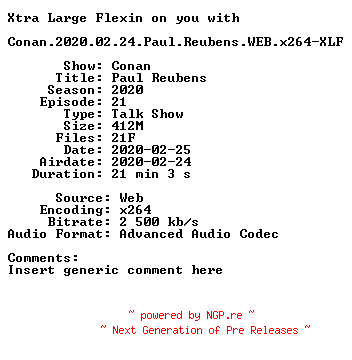 NFO for the release Conan.2020.02.24.Paul.Reubens.WEB.x264-XLF by XLF