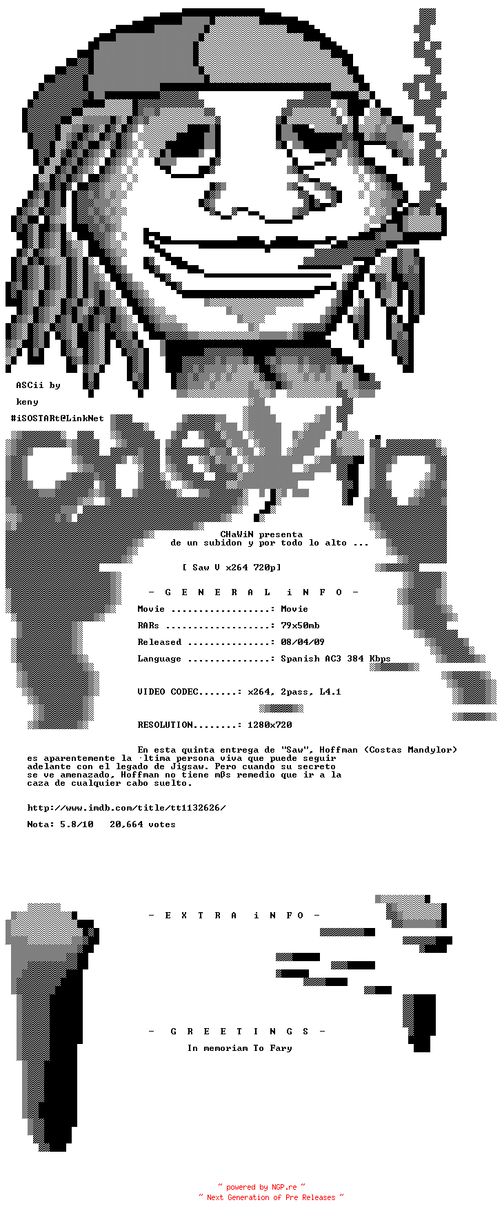 NFO for the release Saw.V.2008.720p.SPANiSH.BluRay.x264-CHaWiN by CHaWiN
