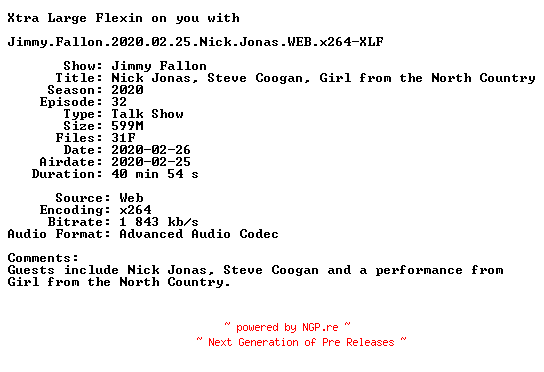 NFO for the release Jimmy.Fallon.2020.02.25.Nick.Jonas.WEB.x264-XLF by XLF