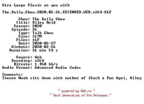 NFO for the release The.Daily.Show.2020.02.26.EXTENDED.WEB.x264-XLF by XLF