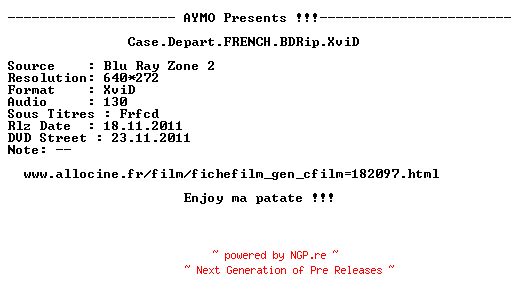 NFO for the release Case.Depart.FRENCH.BDRip.XviD-AYMO by AYMO