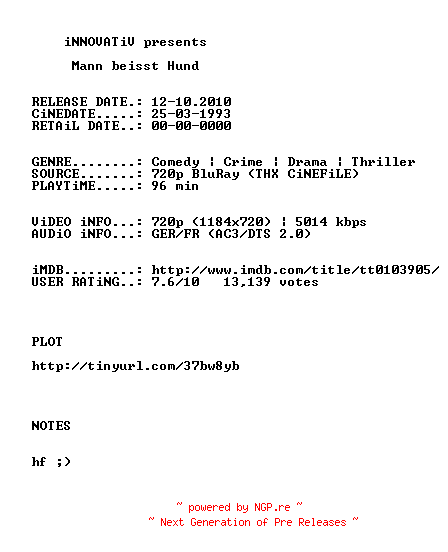 NFO for the release Mann.Beisst.Hund.1992.German.AC3D.DL.720p.BluRay.x264-iNNOVATiV by iNNOVATiV