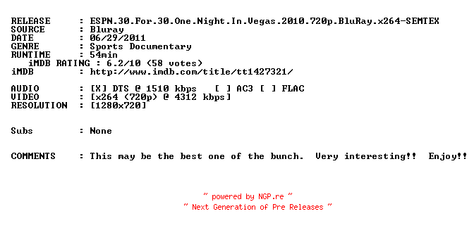NFO for the release ESPN.30.For.30.One.Night.In.Vegas.2010.720p.BluRay.x264-SEMTEX by SEMTEX