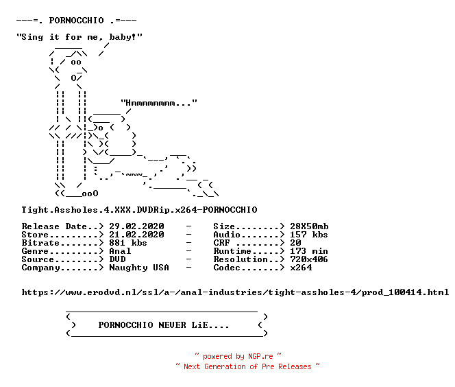 NFO for the release Tight.Assholes.4.XXX.DVDRip.x264-PORNOCCHIO by PORNOCCHIO
