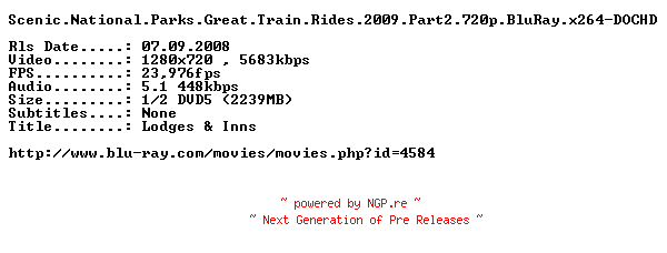 NFO for the release Scenic.National.Parks.Great.Train.Rides.2009.Part2.720p.BluRay.x264-DOCHD by DOCHD
