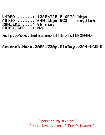 NFO for the release Seventh.Moon.2008.720p.BluRay.x264-LGDHD by LGDHD