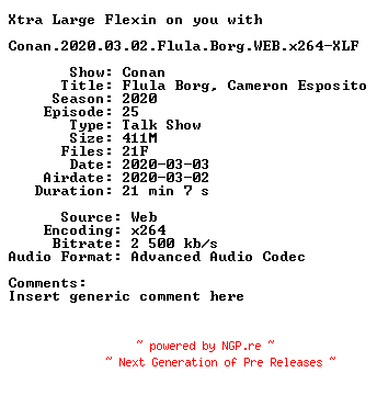 NFO for the release Conan.2020.03.02.Flula.Borg.WEB.x264-XLF by XLF