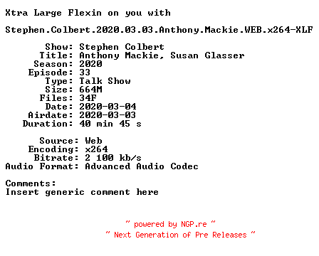 NFO for the release Stephen.Colbert.2020.03.03.Anthony.Mackie.WEB.x264-XLF by XLF