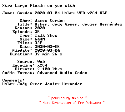 NFO for the release James.Corden.2020.03.04.Usher.WEB.x264-XLF by XLF