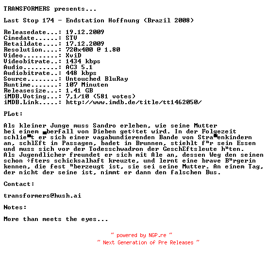 NFO for the release Last.Stop.174.Endstation.Hoffnung.German.AC3.BDRip.XviD-TRANSFORMERS by TRANSFORMERS