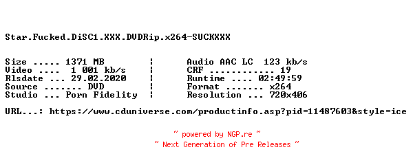NFO for the release Star.Fucked.DiSC1.XXX.DVDRip.x264-SUCKXXX by SUCKXXX