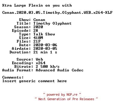 NFO for the release Conan.2020.03.05.Timothy.Olyphant.WEB.x264-XLF by XLF