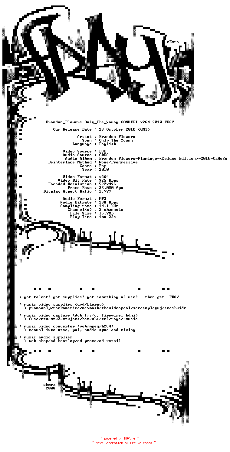 NFO for the release Brandon_Flowers-Only_The_Young-CONVERT-x264-2010-FRAY by FRAY