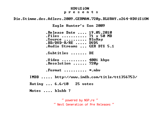 NFO for the release Die.Stimme.des.Adlers.2009.GERMAN.720p.BLURAY.x264-HDViSiON by HDViSiON