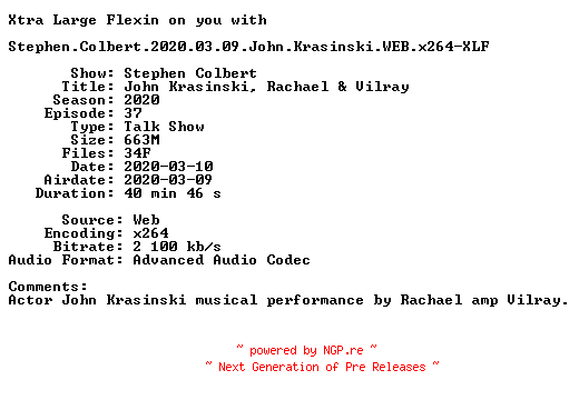 NFO for the release Stephen.Colbert.2020.03.09.John.Krasinski.WEB.x264-XLF by XLF