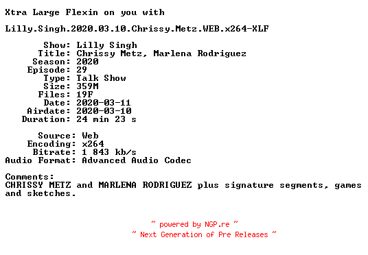 NFO for the release Lilly.Singh.2020.03.10.Chrissy.Metz.WEB.x264-XLF by XLF