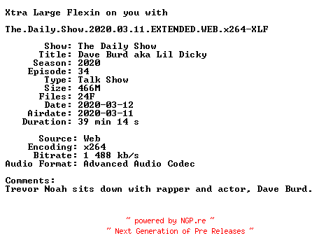 NFO for the release The.Daily.Show.2020.03.11.EXTENDED.WEB.x264-XLF by XLF