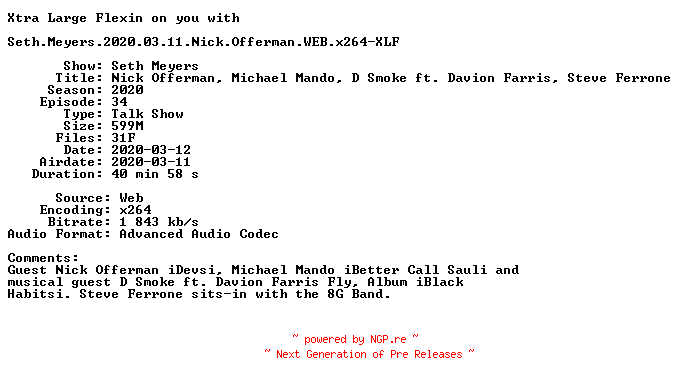 NFO for the release Seth.Meyers.2020.03.11.Nick.Offerman.WEB.x264-XLF by XLF