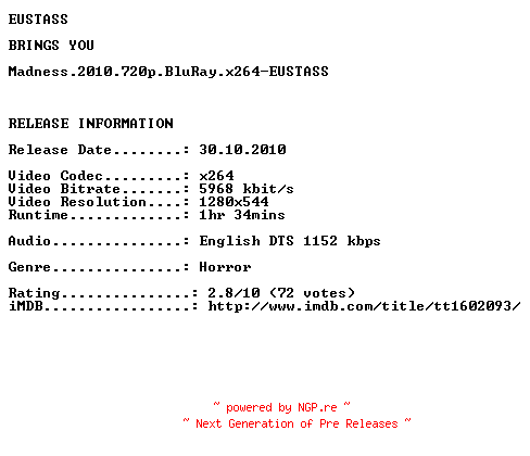 NFO for the release Madness.2010.720p.BluRay.x264-EUSTASS by EUSTASS