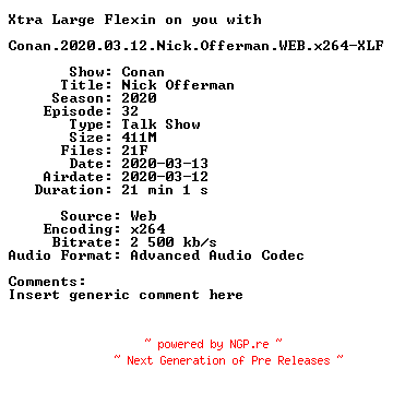 NFO for the release Conan.2020.03.12.Nick.Offerman.WEB.x264-XLF by XLF