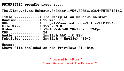 NFO for the release The.Diary.of.an.Unknown.Soldier.1959.BDRip.x264-FUTURiSTiC by FUTURiSTiC