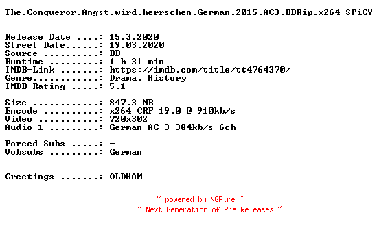 NFO for the release The.Conqueror.Angst.wird.herrschen.German.2015.AC3.BDRip.x264-SPiCY by SPiCY