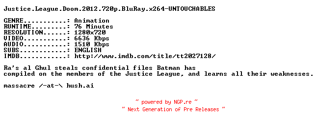 NFO for the release Justice.League.Doom.2012.720p.BluRay.x264-UNTOUCHABLES by UNTOUCHABLES