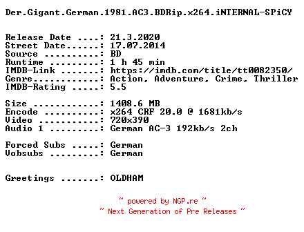 NFO for the release Der.Gigant.German.1981.AC3.BDRip.x264.iNTERNAL-SPiCY by SPiCY
