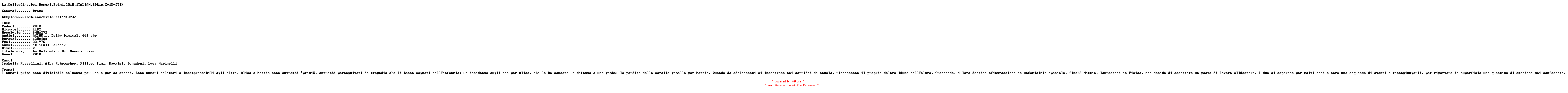 NFO for the release La.Solitudine.Dei.Numeri.Primi.2010.iTALiAN.BDRip.XviD-STiX by STiX
