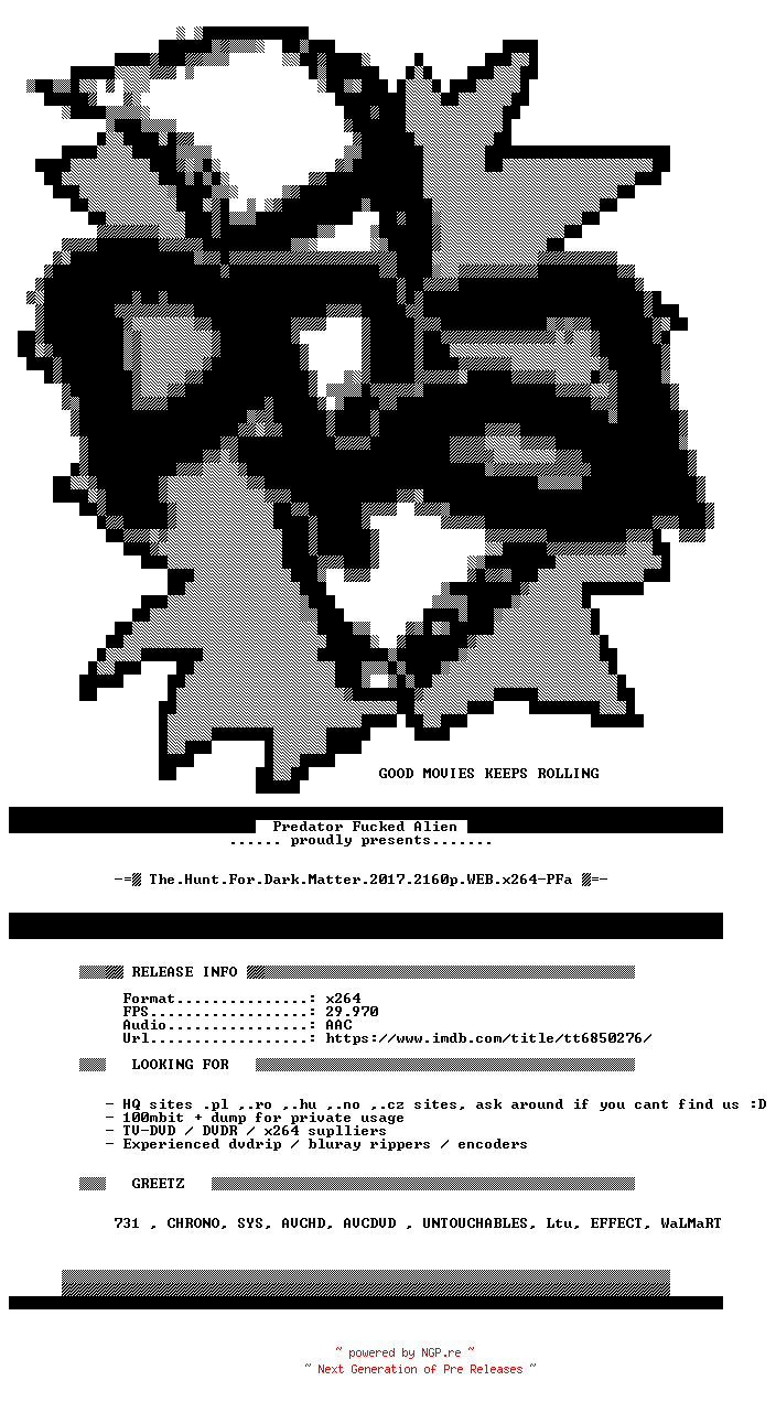 NFO for the release The.Hunt.For.Dark.Matter.2017.2160p.WEB.x264-PFa by PFa