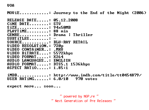 NFO for the release Journey.to.the.End.of.the.Night.2006.720p.BluRay.x264-VOA by VOA