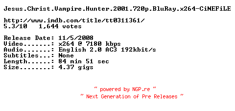 NFO for the release Jesus.Christ.Vampire.Hunter.2001.720p.BluRay.x264-CiNEFiLE by CiNEFiLE