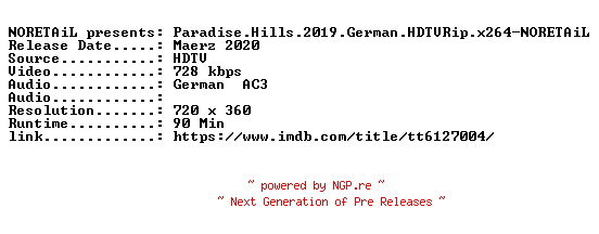 NFO for the release Paradise.Hills.2019.German.HDTVRip.x264-NORETAiL by NORETAiL