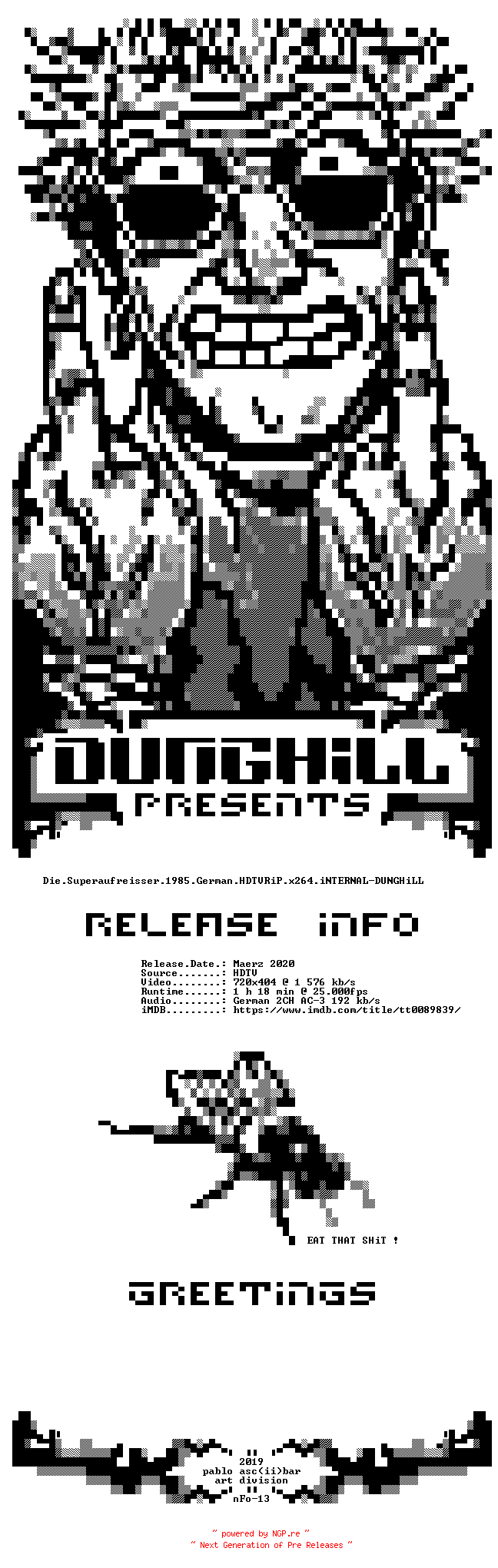 NFO for the release Die.Superaufreisser.1985.German.HDTVRiP.x264.iNTERNAL-DUNGHiLL by DUNGHiLL