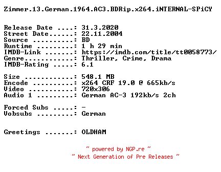 NFO for the release Zimmer.13.German.1964.AC3.BDRip.x264.iNTERNAL-SPiCY by SPiCY