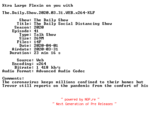 NFO for the release The.Daily.Show.2020.03.31.WEB.x264-XLF by XLF